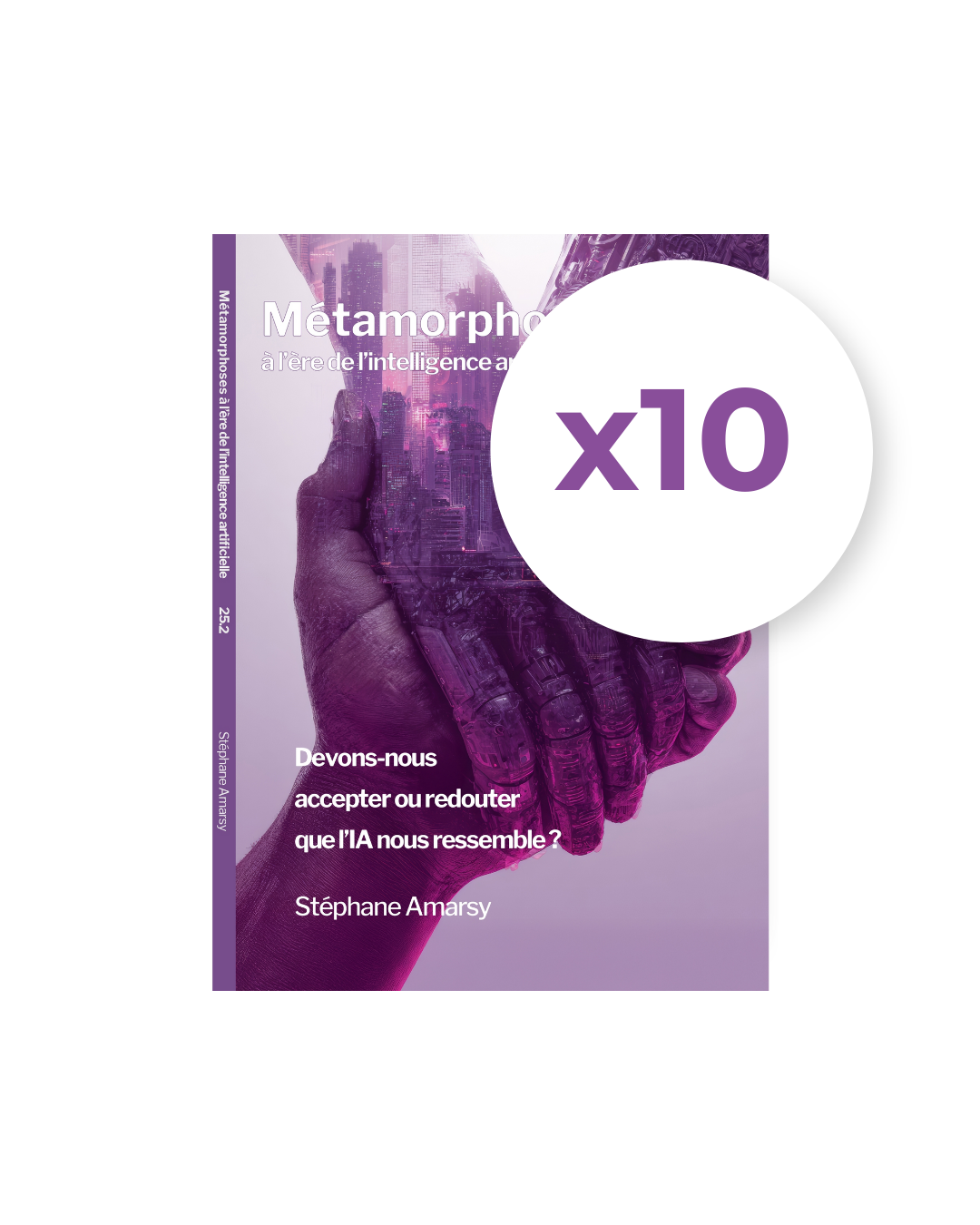 4 - Métamorphoses à l'ère de l'IA - 10 exemplaires
